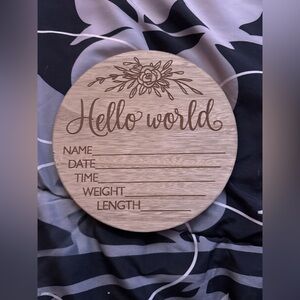 Hello World Baby Announcement Wooden Sign